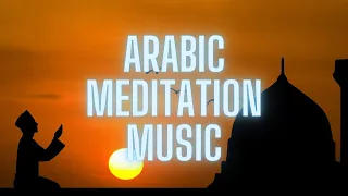 Enchanting Arabian Melodies: Serene Middle Eastern Instrumental Music for Relax, Meditation, Yoga