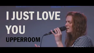 I Just Love You (Subtitulado al español) + lyrics - UPPERROOM