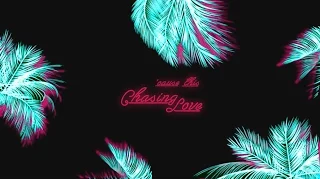 Valerie Anne - Chasing Love (Official Lyric Video)