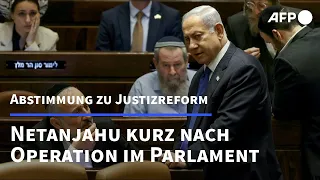 Nach Herz-OP: Israels Regierungschef Netanjahu stimmt mit über Justizreform ab | AFP