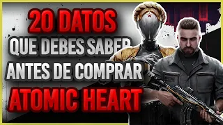 20 DATOS QUE DEBES SABER ANTES DE COMPRAR ATOMIC HEART