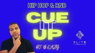 CUE IT UP | 🔥Hip Hop and R&B Hits! | Hot 🆕 🎵 from 00's and today!🎧😎