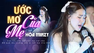 Hòa Minzy - Ước Mơ Của Mẹ | Official Music Video