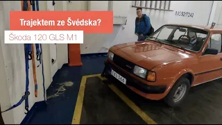 Škoda 120 GLS M1 | sweden_trip_4 | Trajektem ze Švédska?