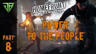 Homefront: The Revolution Gameplay Walkthrough Part 8 - Power to the People - No Commentary (PC)