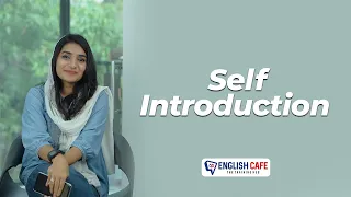 Self Introduction | English Cafe