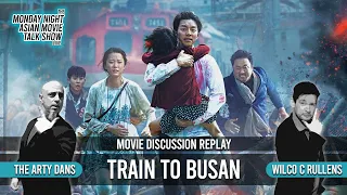 Train To Busan - Why Did We Enjoy This Movie SO Much?! Movie Discussion Replay