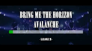 Bring Me the Horizon - Avalanche - Karaoke (26) [Original Instrumental]