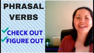 Phrasal Verbs in Action Series:  CHECK OUT and FIGURE OUT  | Vocabulary Lesson