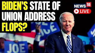 U.S. President Biden's State Of Union Address Live | Joe Biden Live From The White House | News18