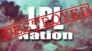 Lpl Nation Destroyed in Clan Battle