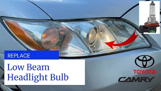 Toyota Camry Low beam Headlight bulb replacement (2007 - 2014)