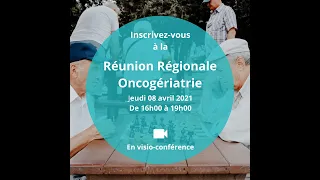 Réunion Régionale Oncogériatrie