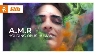 A.M.R - Holding On Is Human [Monstercat Release]