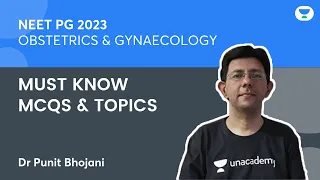 NEET-PG 2023 | Must Know MCQs and Topics from OBGY | Dr. Punit Bhojani