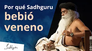 Por qué Sadhguru bebió veneno | Sadhguru Español