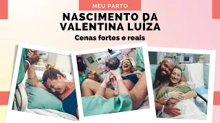 NASCIMENTO DA VALENTINA LUÍZA | Meu parto normal (cenas fortes e reais)