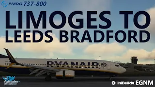 MSFS | Limoges to NEW inibuilds Leeds Bradford - PMDG 737-800 on VATSIM [+Avimate!]