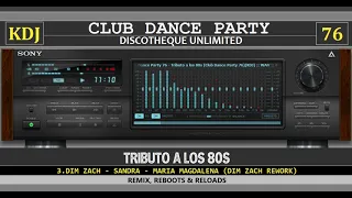 Tributo a los 80s (Club Dance Party 76)(KDJMix)