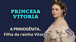 OS FILHOS DA RAINHA VITORIA parte 2 - Princesa Real VITORIA #rainhavitoria #historia #biografia