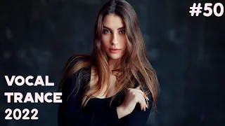 🔊 VOCAL TRANCE MIX 2022 🔷 June 🔷 Episode 50