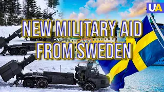 ‘Supporting Ukraine = Investing in Our Own Security’ – New Military Aid From Sweden