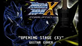 Megaman X: Corrupted - Opening Stage (X) [guitar cover]