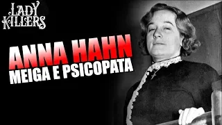ANNA MARIE HAHN MEIGA E PSICOPATA - LADY KILLERS