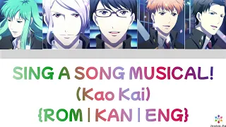 [STARMYU] SING A SONG MUSICAL! ~Kao Kai~ (ENG Lyrics)
