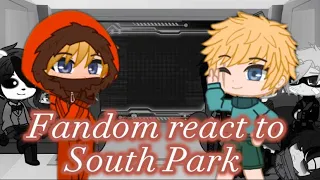 Fandom react to each other || South Park || part.1 || ⚠️warning swearing in video⚠️