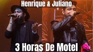 3 Horas De Motel (Ao Vivo) - Henrique & Juliano