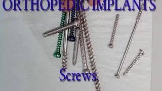 Orthopedic implants- All about screws