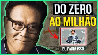 Se eu Começasse AGORA do Zero, Eu faria DÍVIDAS! Robert Kiyosaki em português