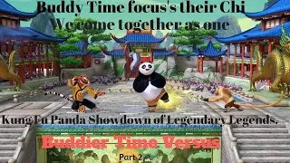 Buddier Time Versus: Kung Fu Panda: Showdown of Legendary Legends Part 2