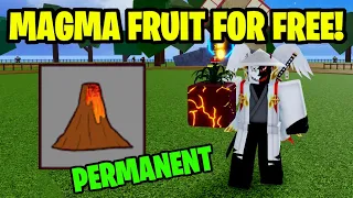 HOW TO GET MAGMA FRUIT FOR FREE!