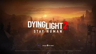 The Virus is Back!!!! [Dying Light 2 Part 1]