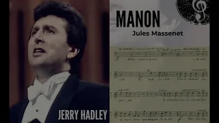 Ah! Fuyez, douce image - Jerry Hadley (Manon, Massenet)