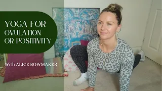 15 Minute Yoga for Ovulation or Positivity