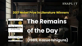 Discover the Subtle Beauty of 'The Remains of the Day' by Nobel Prize Winner Kazuo Ishiguro