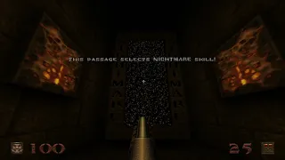 Quake - Dimension of the Past - How to get to Nightmare difficulty