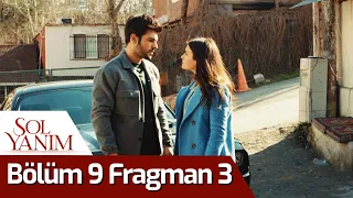 Sol Yanım 9. Bölüm 3. Fragman