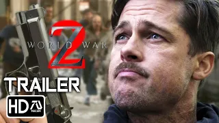 World War Z: Chapter 2 [HD] Trailer 2 - Brad Pitt, Mireille Enos | Zombie Movie | Fan Made