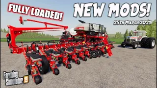 NEW MODS | FULLY LOADED! (Review) Farming Simulator 19 FS19 25th March 2021.