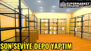 SON SEVİYE DEPO YAPTIM! | YENİ ALKOL ÜRÜNLERİ LİSANSI AÇTIK ! | SUPERMARKET SİMULATOR #14