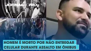 Homem é morto por não entregar celular durante assalto em ônibus - Jornal do Rio - 10/09/21