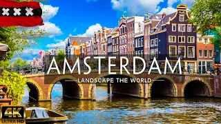 FLYING OVER AMSTERDAM (4K UHD) - Relaxing Music Along With Beautiful Nature Videos - 4K Video HD