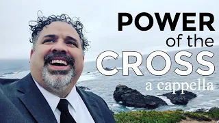 Power of the Cross | Ben Everson A Cappella