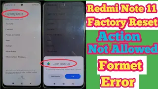 Redmi note 11 factory reset Action not allowed problem | factory reset problem