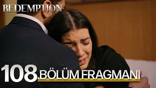 Esaret 108. Bölüm Fragmanı | Redemption Episode 108. Promo