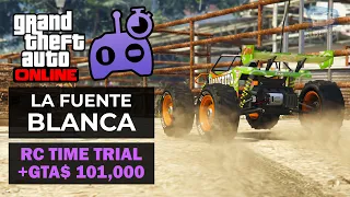 GTA Online RC Bandito Time Trial - La Fuente Blanca [Under Par Time]